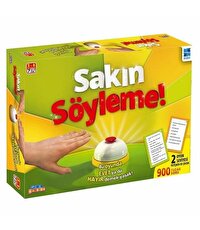 Sakın Söyleme!