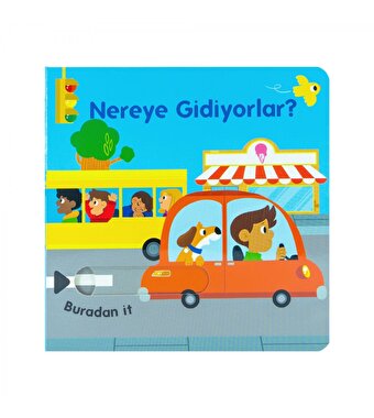 Nereye Gidiyorlar?