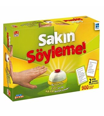 Sakın Söyleme!