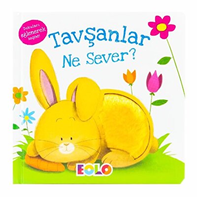Dokun-Hisset Kitaplar / Tavşanlar Ne Sever?