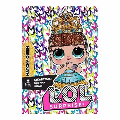 Lol Surprıse Matchy Queen Çıkartmalı Boyama Kitabı