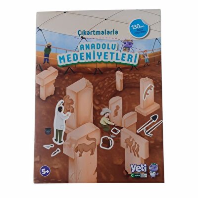 Çıkartmalarla Anadolu Medeniyetleri