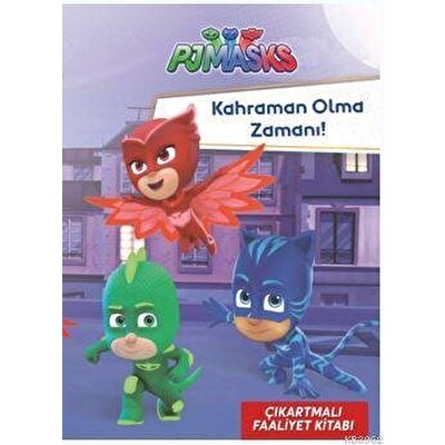 Pj Maskeliler Kahraman Olma Zamanı Çıkartmalı Faaliyet Kitabı