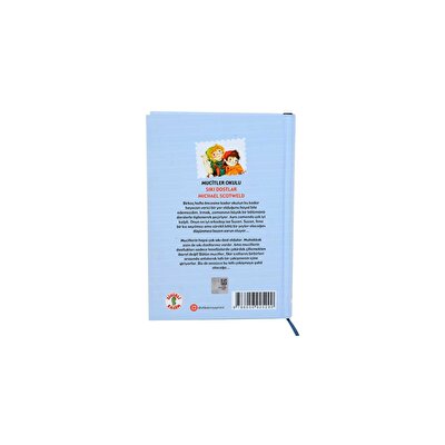 Mucitler Okulu - Sıkı Dostlar