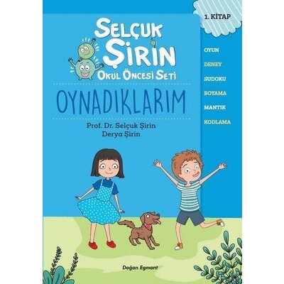 Oynadıklarım Selçuk Şirin Okul Öncesi Seti 1. Kitap
