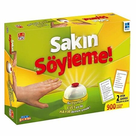 Sakın Söyleme!