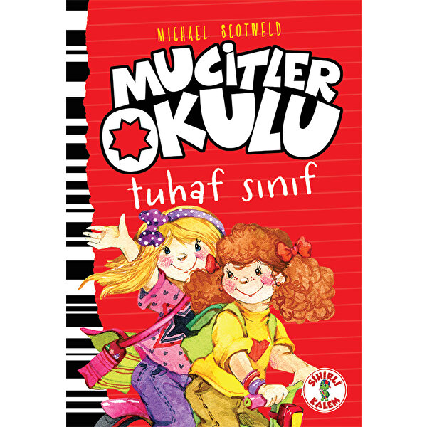 Mucitler Okulu - Tuhaf Sınıf