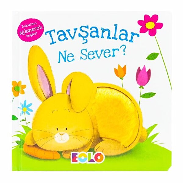Dokun-Hisset Kitaplar / Tavşanlar Ne Sever?