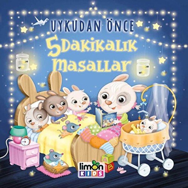 Uykudan Önce 5 Dakikalık Masallar